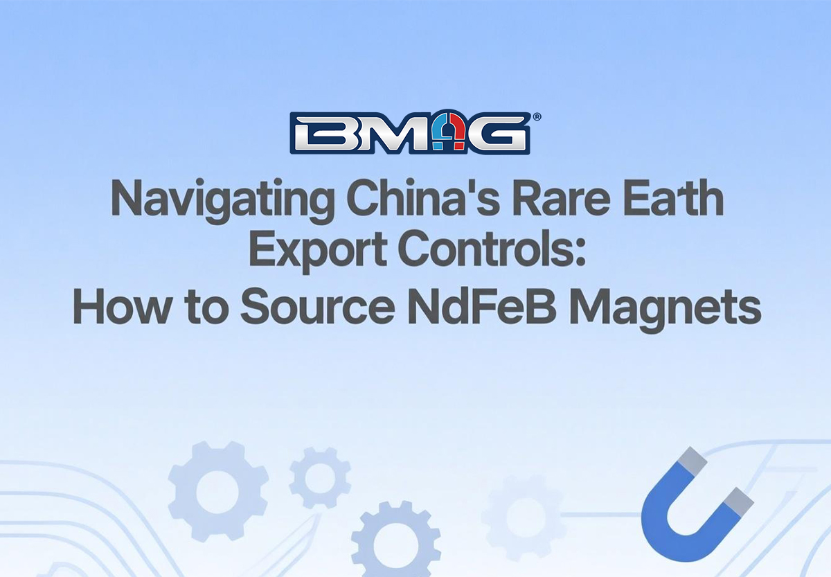 News Release: China’s Rare Earth Export Controls Intensify, Posing Challenges to the High-Performance NdFeB Magnet Industry